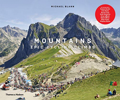 MOUNTAINS: EPIC CYCLING CLIMBS Michael Blann